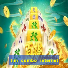 tim combo internet e celular